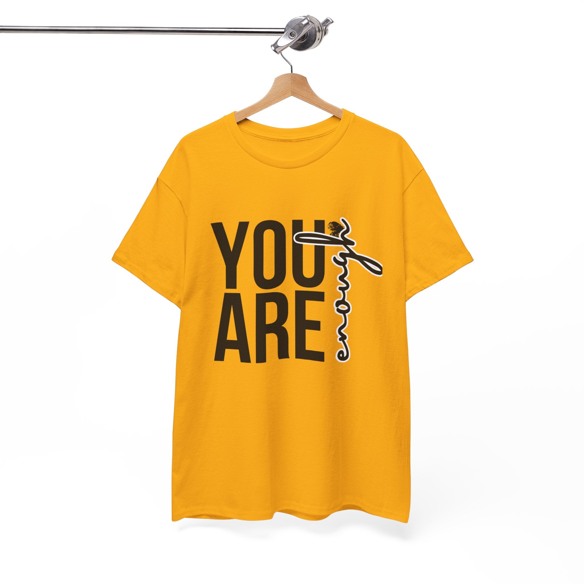 You Are Enough Unisex Heavy Cotton Tee, Inspirational Shirt