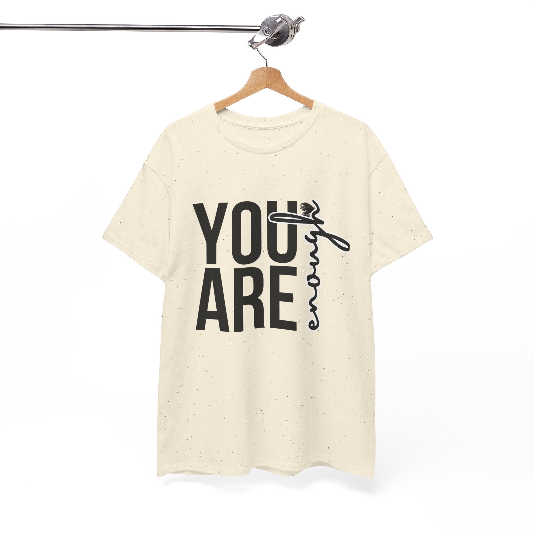 You Are Enough Unisex Heavy Cotton Tee, Inspirational Shirt