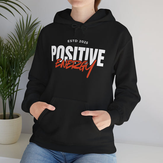 Positive Energy Hoodie - Unisex Heavy Blend Sweatshirt for Comfort