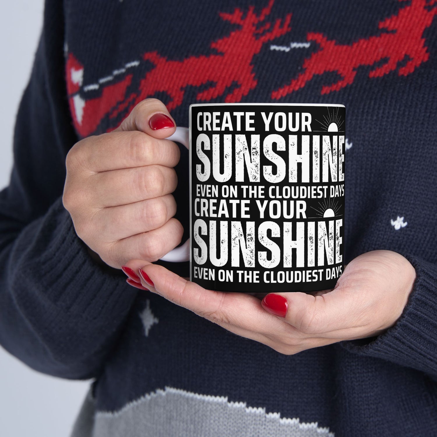 Inspirational Ceramic Mug - Create Your Own Sunshine