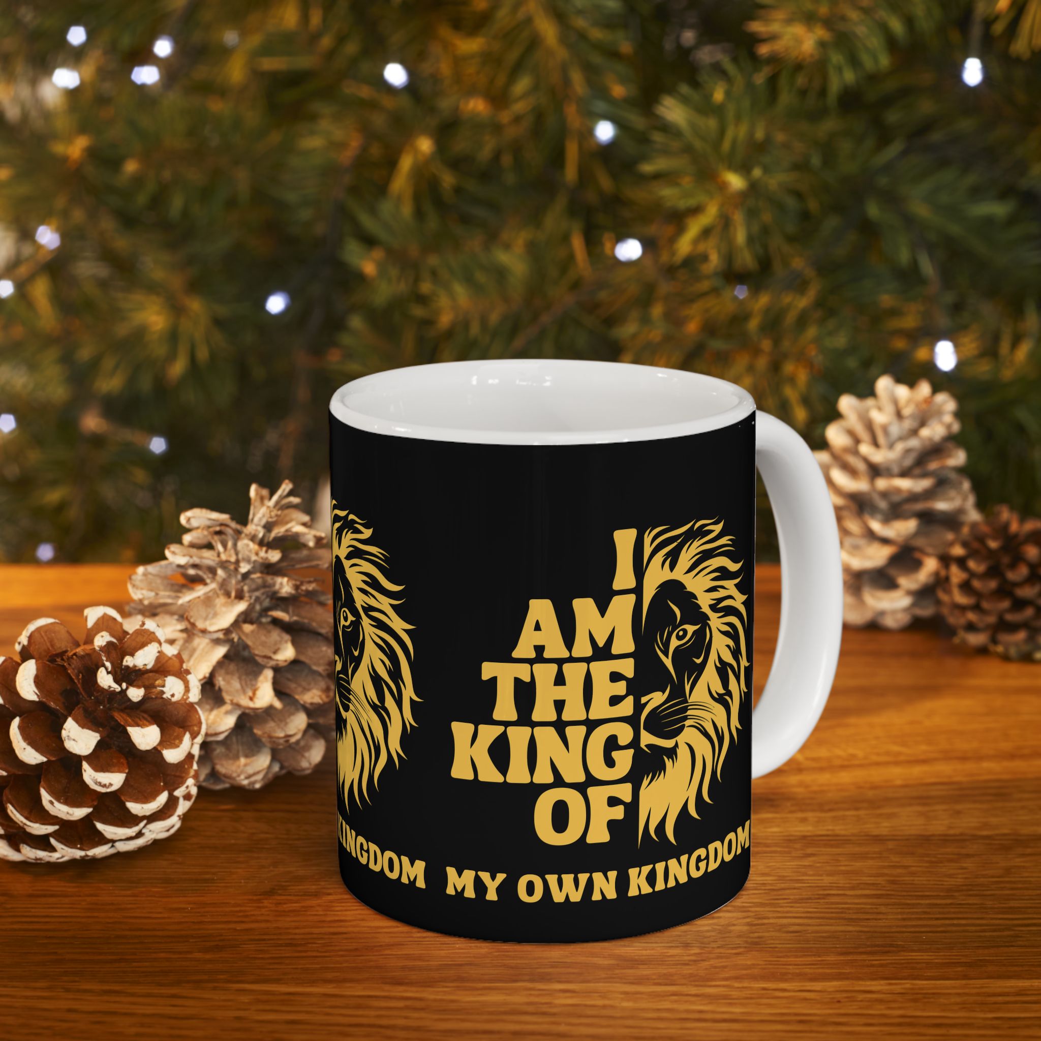 Majestic Lion Mug - I Am The King Of My Own Kingdom