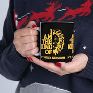 Majestic Lion Mug - I Am The King Of My Own Kingdom